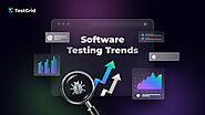 The Next Wave of Software Testing: Trends Shaping 2025