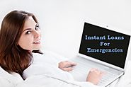 Instant Loans For Emergencies – Best Way To Grab Quick Funds Against Unwanted Bills
