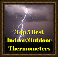 Indoor Outdoor Thermometers - Which Are Best?