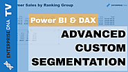 Advanced Segmentation Example Using DAX in Power BI