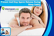 Prevent And Stop Sperm Release During Sleep Safely
