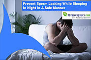 Prevent Sperm Leaking While Sleeping In Night In A Safe Manner