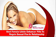 Best Female Libido Enhancer Pills To Regain Sexual Fire In Relationship