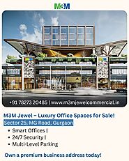 M3M Jewel Retail Spaces: Boosting Local Economies in Sector 25
