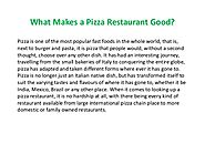 What Makes a Pizza Restaurant Good?