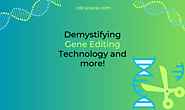 Demystifying Gene Editing Technology and more! - 2025