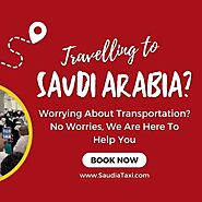Providing Taxi Services In Saudia To Umrah Pilgrims, Tourists & Locals