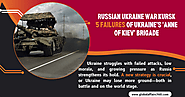🔴 *Russian Ukraine War Kursk:* Ukraine’s 'Anne of Kiev' Brigade faces mounting failures with failed attacks, low mora...