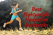 Best Lightweight Hydration Backpacks Reviews