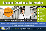 Brampton Courthouse Bail Hearing