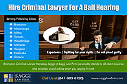 Hire Criminal Lawyer For A Bail Hearing