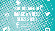 2020 Social Media Image Sizes Cheat Sheet - Make A Website Hub