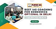 Best IAS Coaching for Economics Optional in Delhi