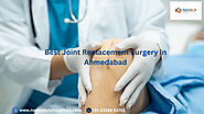 Joint Replacement Surgery: A Path to Pain-Free Movement and Strength