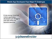 Mobile App Developers Face Major IT Challenges