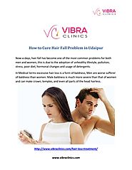How to cure hair fall problem in udaipur