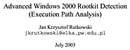 Advanced Windows 2000 Rootkit Detection (Execution Path Analysis)