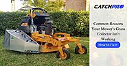 Common Reasons Your Mower’s Grass Collector Isn’t Working & How to Fix It