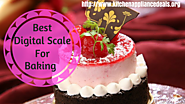 Best Kitchen Scales For Baking on Flipboard