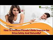 How To Increase Female Libido Improve Sex Drive