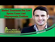 Herbal Treatment For Low Sperm Count And Oligospermia Problem In Men
