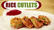 Vegetable Rice Cutlet | Indian Appetizer Recipe - Easy & Quick Recipe
