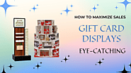 How to Maximize Sales with Eye-Catching Gift Card Displays | by Jamesoliver | Apr, 2025 | Medium