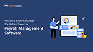 Not Just a Salary Calculator: The Hidden Powers of Payroll Management Software