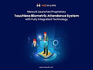 Mewurk Launches Proprietary Touchless Biometric Attendance System with Fully Integrated Technology