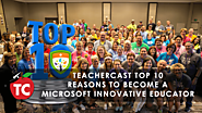 Top 10 Reasons to be a Microsoft Innovative Educator