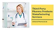 Third-Party Pharma Products Manufacturing Services With Expert