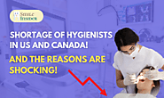Shortage of Hygienists: Is the US and Canada Facing a Major Crisis? 