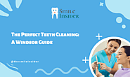 Your Guide to Top-Rated Teeth Cleaning in Windsor, Ontario