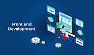 Top Tips for Selecting the Best Front-End Web Development Company