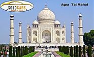 Taxi Service in Agra - Book Outstation Cabs | Solo Cabs