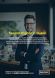 Tenant's Rights in Dubai - Rocky Real Estate