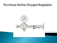 Purchase Online Oxygen Regulator