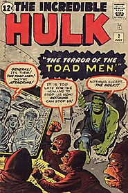 8: Incredible Hulk (v1) #2 - "The Terror of the Toad Men! "