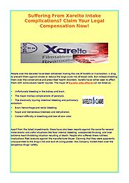 Suffering From Xarelto Intake Complications? Claim your legal compensation now!
