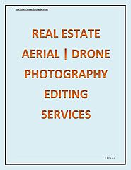 Aerial photography editing services by Real Estate Image Editing Services - issuu