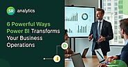 6 ways Power BI can enhance your current business processes