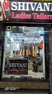 Shivani Ladies Tailor | Tailor Near Me