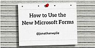 How to Use Microsoft Forms in Office 365 Education