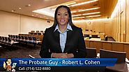 Anaheim, Norwalk: Probate Attorney - Exceptional 5 Star Review