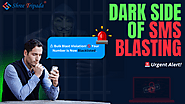 What is SMS Blast? Its Risky? Lets Know