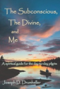 Book Review and Interview, The Subconscious, The Divine and Me | Health, Lifestyle | GroundReport.com - Latest World ...