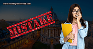 Top 10 Mistakes To Avoid When Applying To Universities Abroad - Next Degree Abroad
