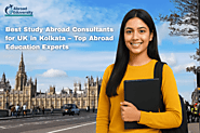 Best Study Abroad Consultants for UK in Kolkata | Top Education Experts