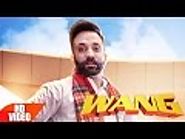 Wang Full Video Song Dilpreet Dhillon Parmish Verma