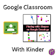 Google Classroom in Transitional Kindergarten - Teacher Tech